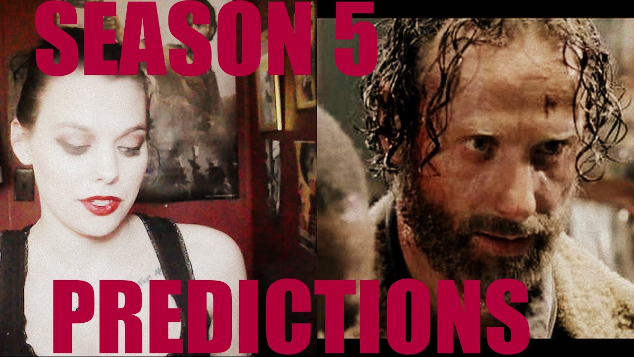The Walking Dead Season 5 Predictions