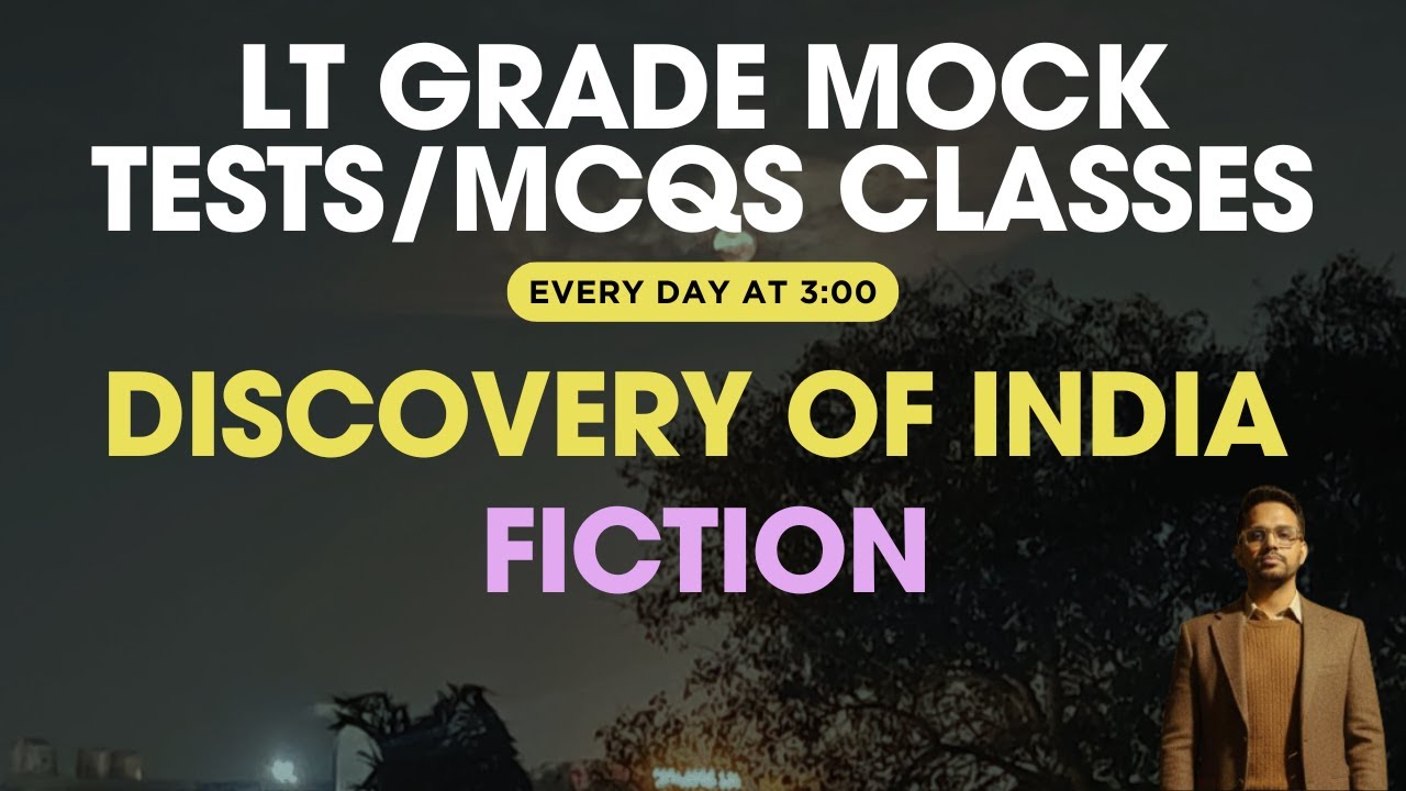 Mock Tests | Lt Grade 2025-26 | MCQs On Fiction | Discovery of India | Lt Grade Previous Years Ques