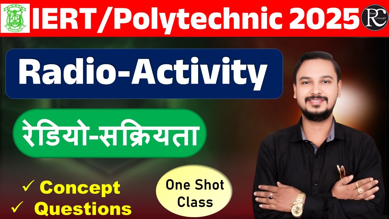 Radioactivity One Shot Class | Polytechnic chemistry live class 2025 | | IERT Prayagraj 2025 |