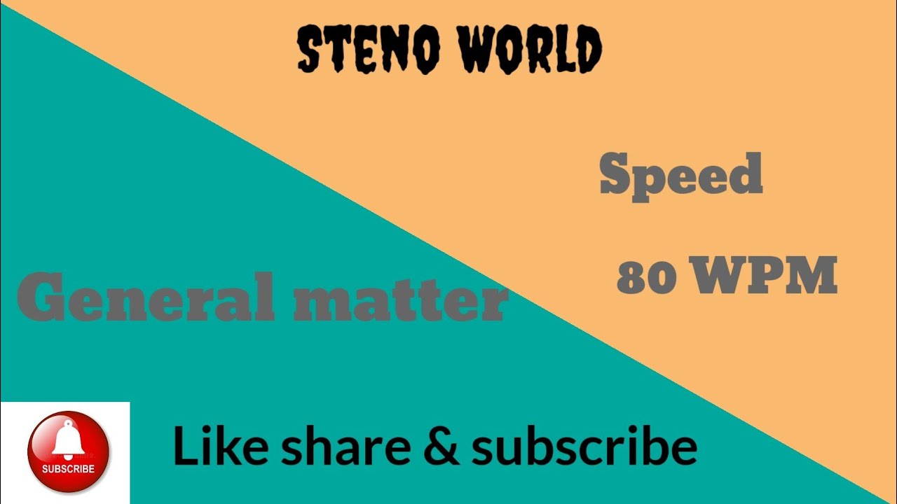 General Dictation | Speed 80 wpm | Words 400 |
