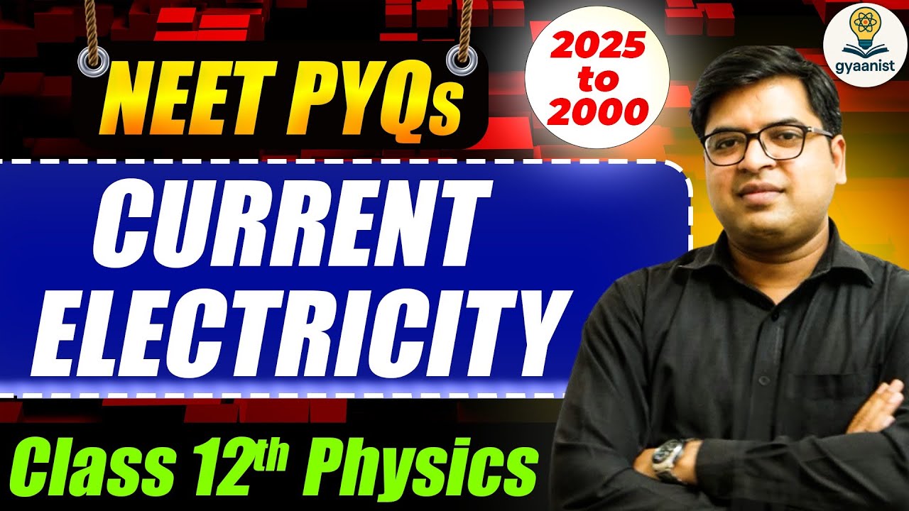 NEET’s Most Scoring Chapter 🔥 | Current Electricity NEET PYQ | Class 12 Physics