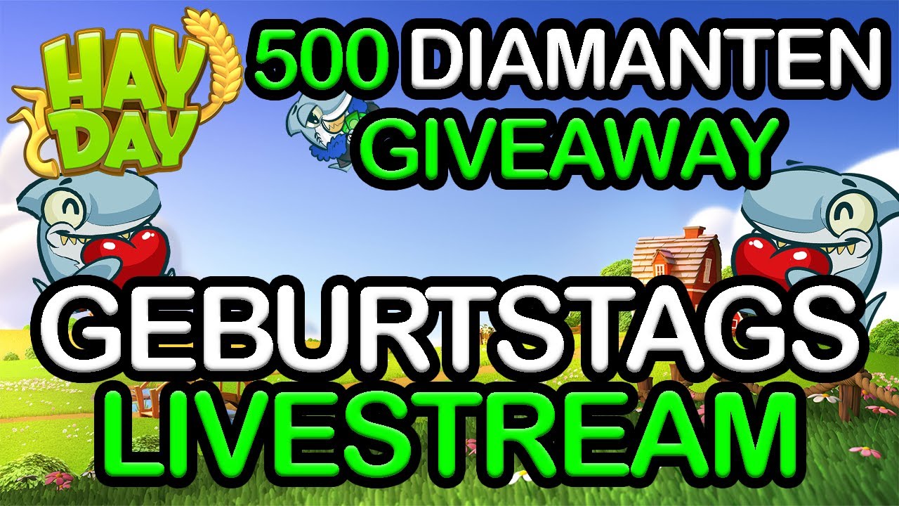 🔴 Hay Day 500 DIAMANTEN GIVEAWAY | Farming 😍| Geburtstags Livestream | SyromerB
