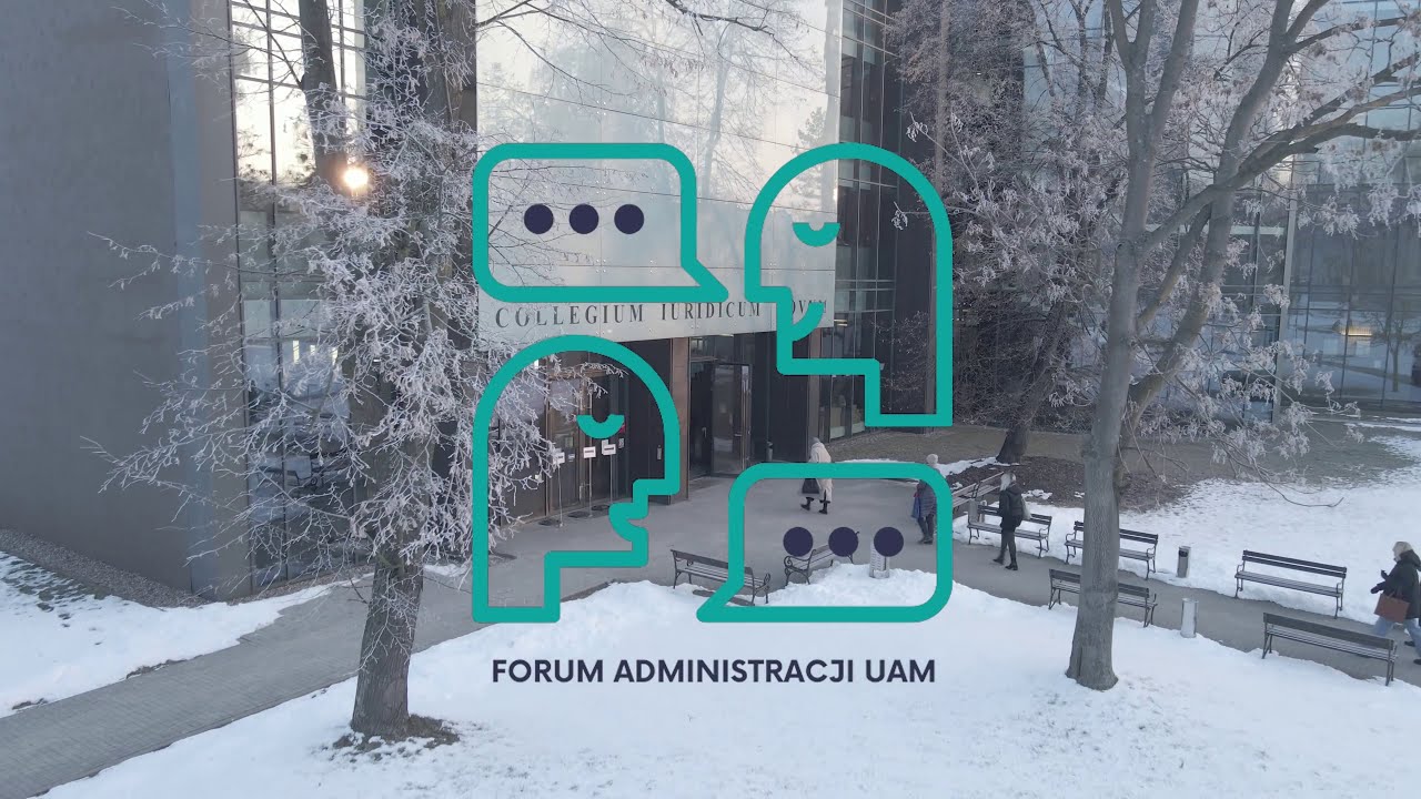 VI Forum Administracji UAM-dlaczego warto?!
