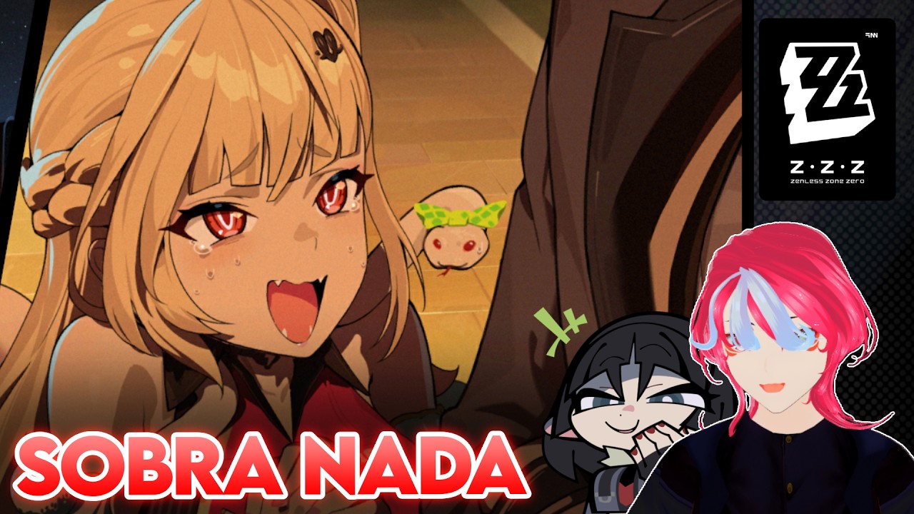 PARECE QUE NÃO TÁ SOBRANDO NADA PRA COBRA... | Zenless Zone Zero