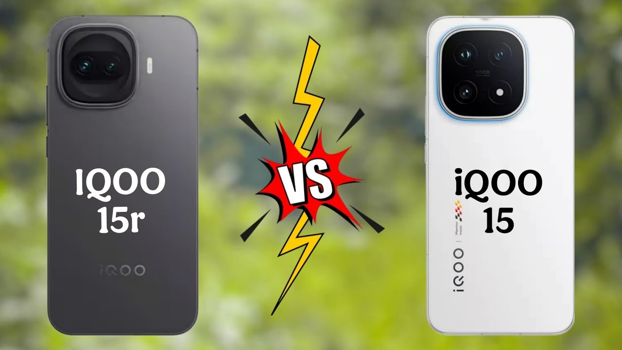 iQ00 15r 5G vs iQ00 15 5G Il Full Comparison