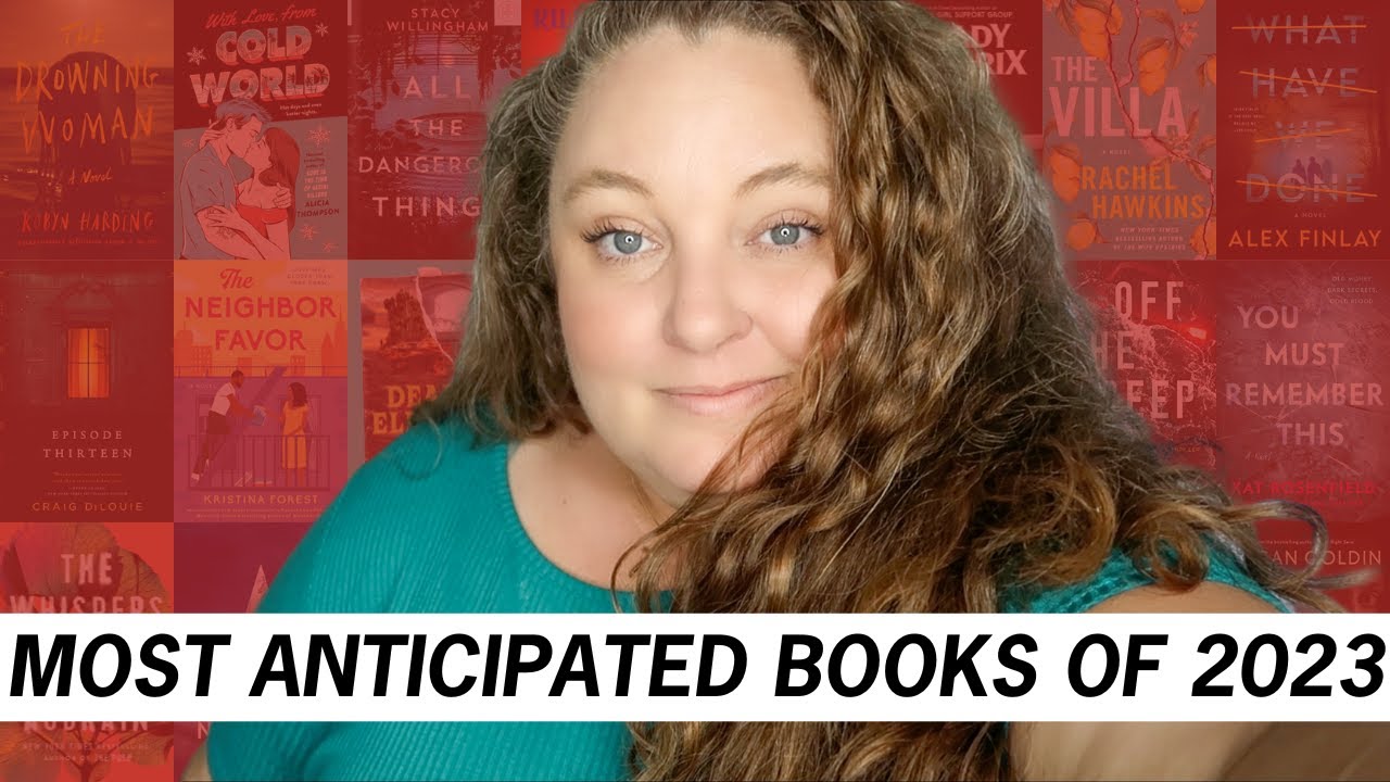 Most Anticipated Books of 2023 (40+ books releasing January - August)