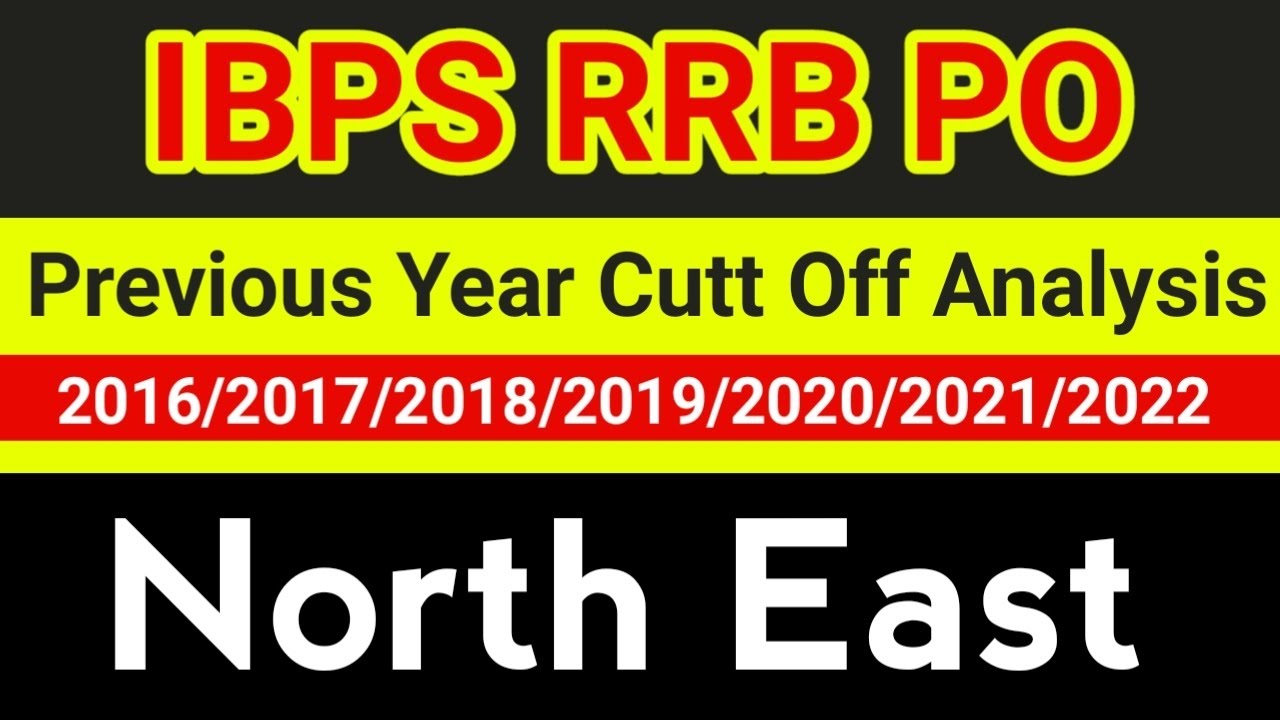 North  East  Special 😃  IBPS  RRB  PO Previous  Year  Cutt Off Detail Analysis