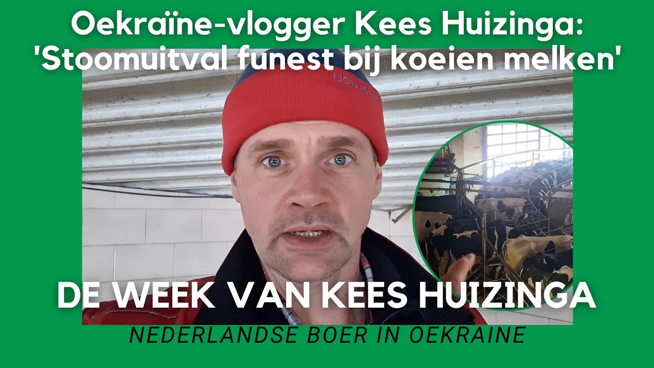 Oekraïne-vlogger Kees Huizinga: 'Stoomuitval funest bij koeien melken'