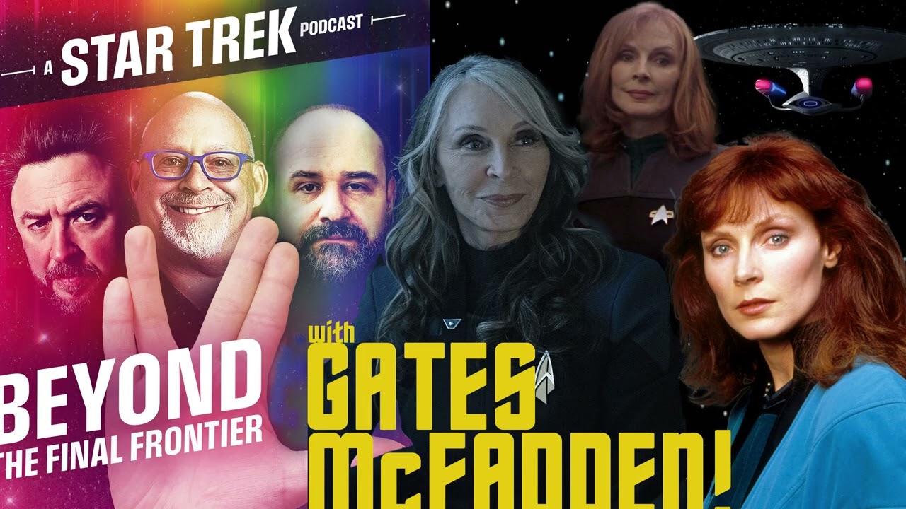 Ep25: GATES McFADDEN!