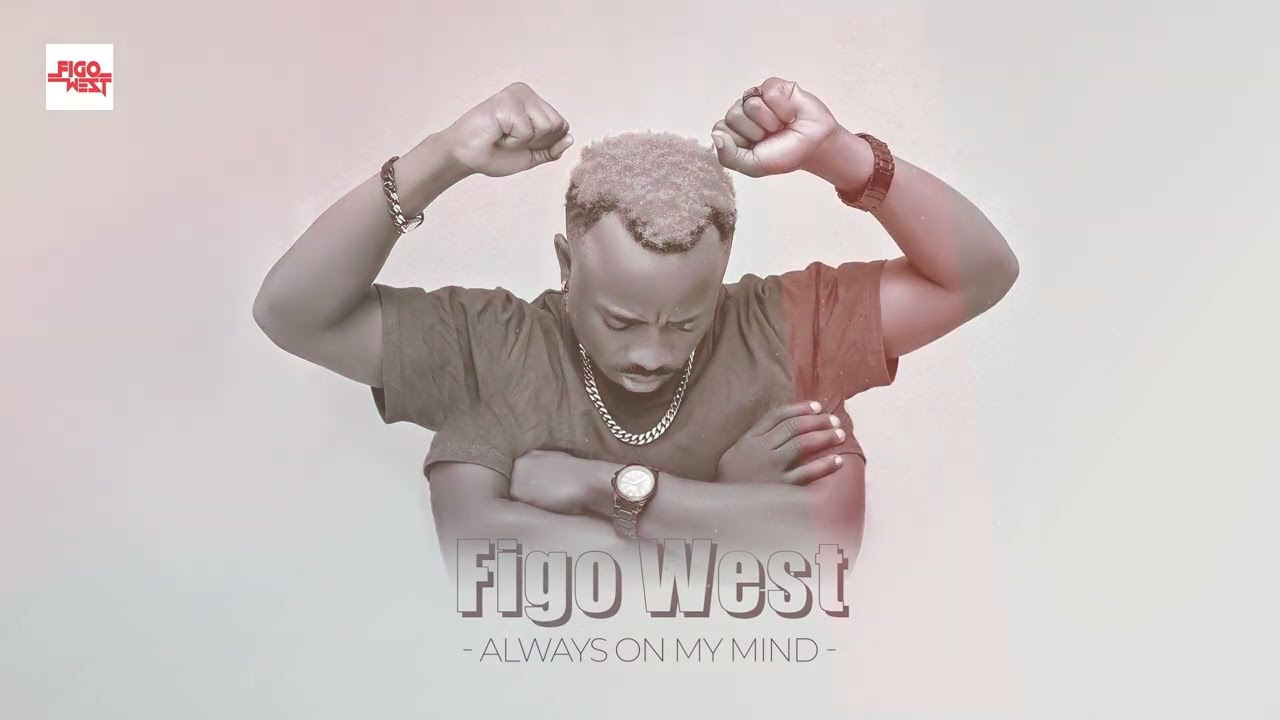 Figo West - Always On My Mind