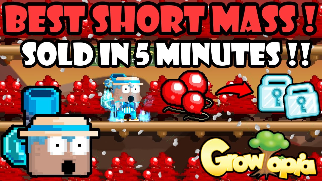 BEST SHORT MASS! SOLD IN 5 MINUTES!! | GrowTopia Profit 2022