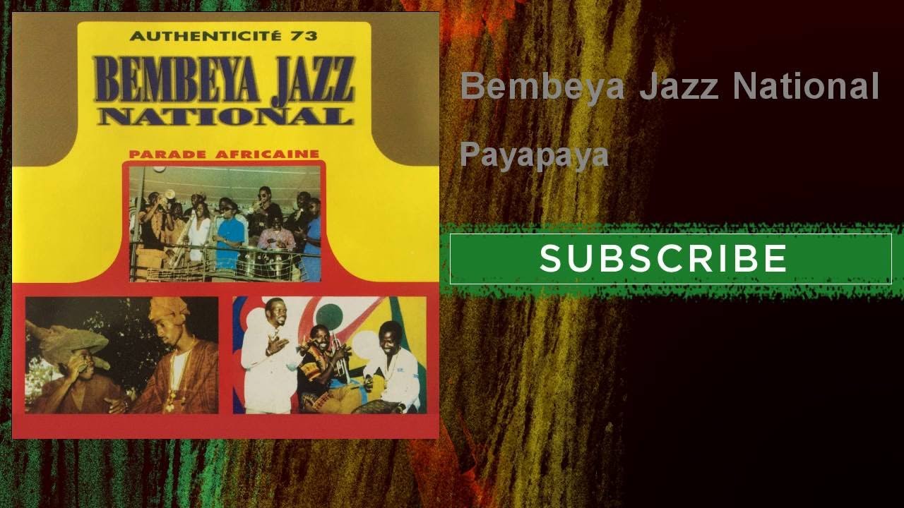 Bembeya Jazz National - Payapaya
