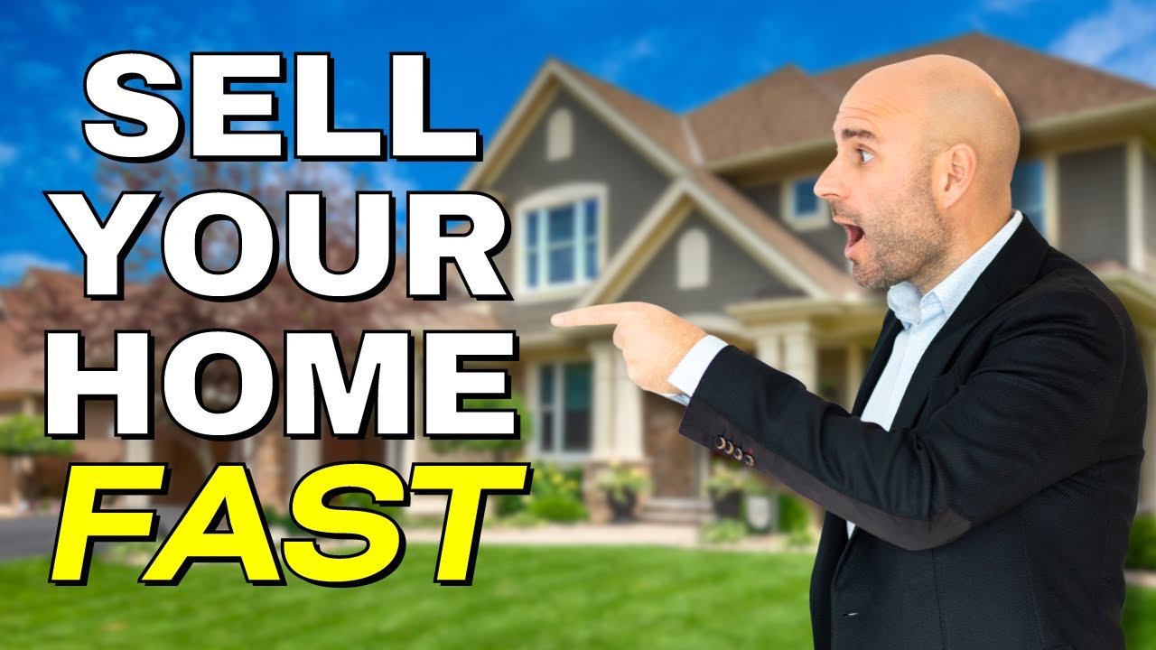 How to Sell Your Home Fast (FOR THE MOST MONEY!)