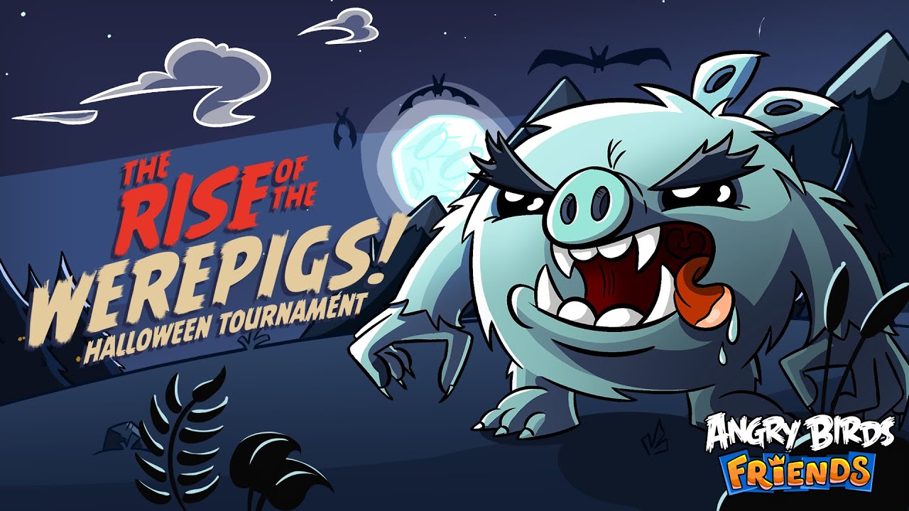 Angry Birds Friends &ndash; Rise of the Werepigs! (Oct 12 - Nov 1)