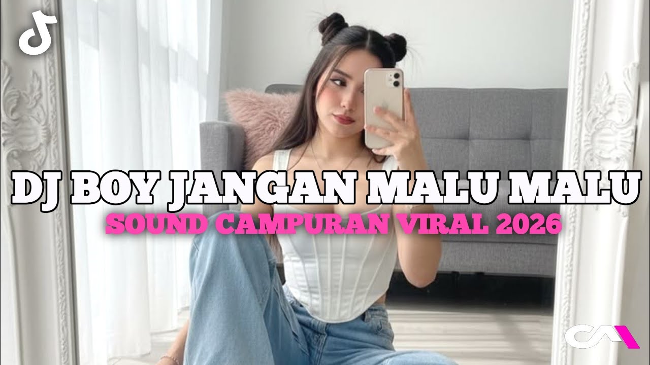 DJ JANGAN MALU MALU BOY - TREND KETLINHOLIC VIRAL TIKTOK 2026