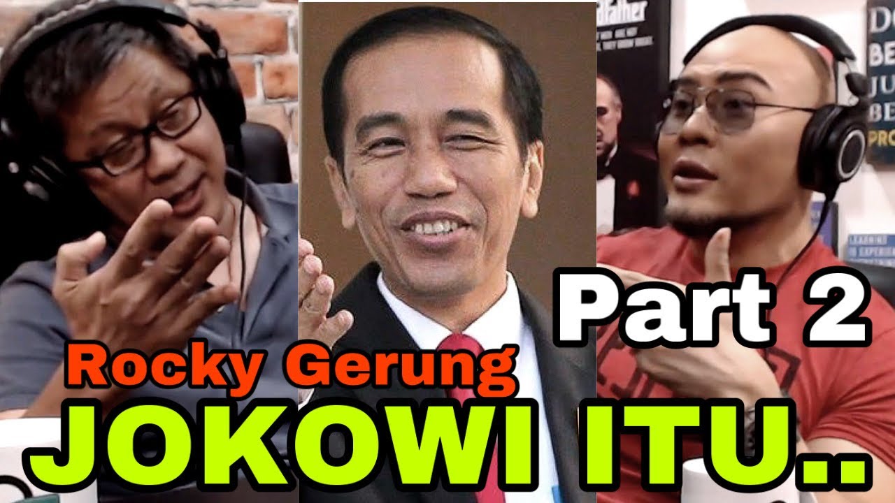 ROCKY GERUNG SATU KATA UNTUK JOKOWI. Part 2