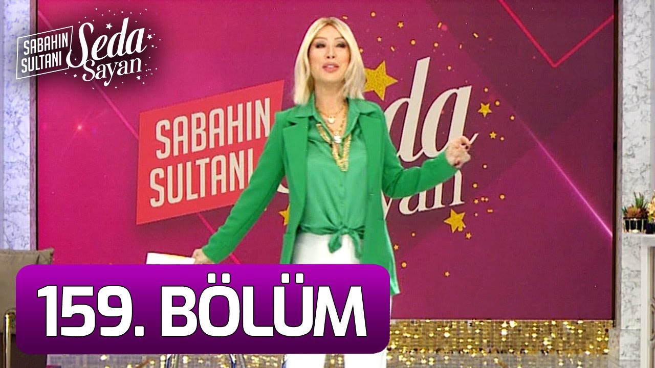 Sabahın Sultanı Seda Sayan 159. Bölüm (5 Nisan 2022 - Salı)