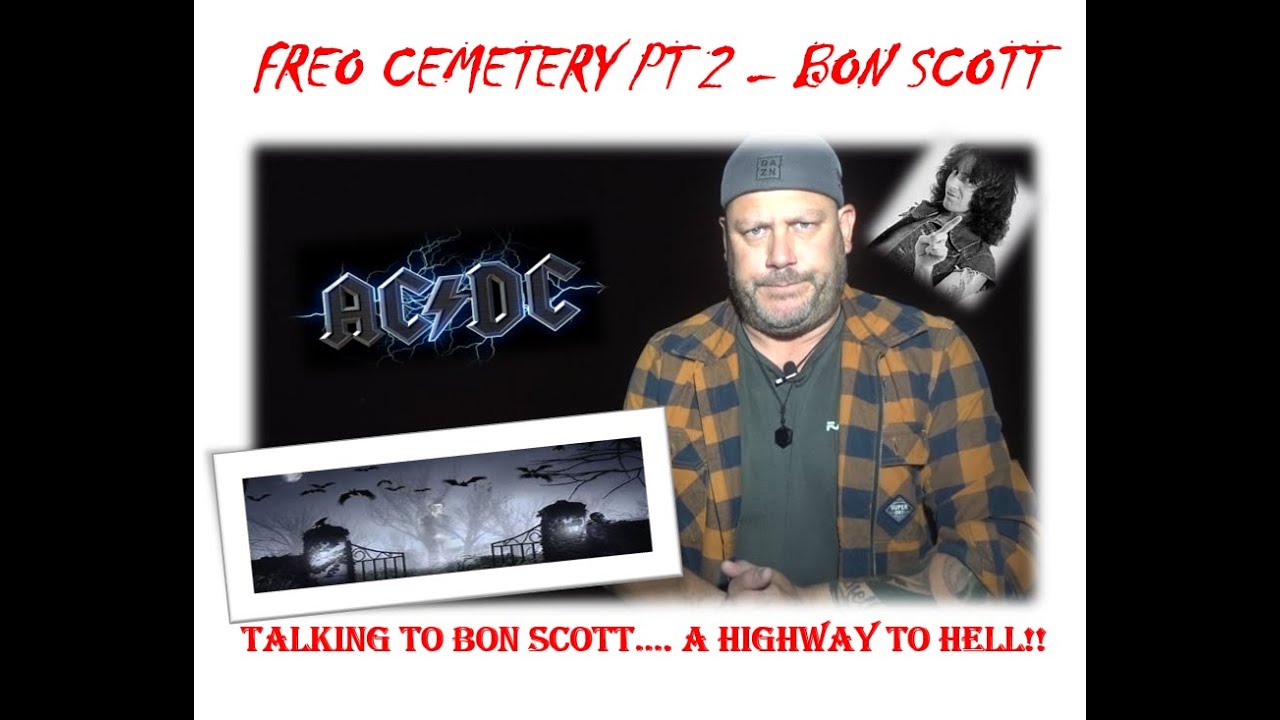 ACDC in Fremantle Cemetery - Bon Scott Talks to us - #ACDC Night Visit