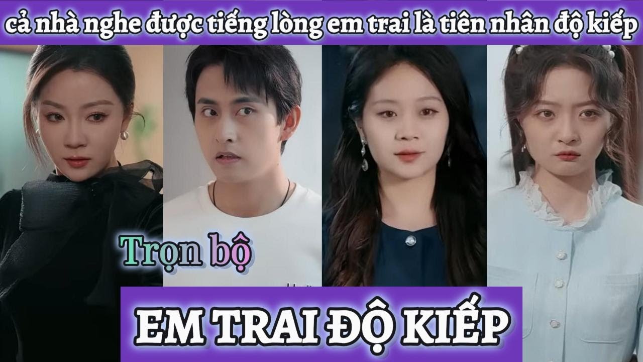 Cả nhà đều có thể nghe được tiếng lòng của người em trai là tiên nhân độ kiếp