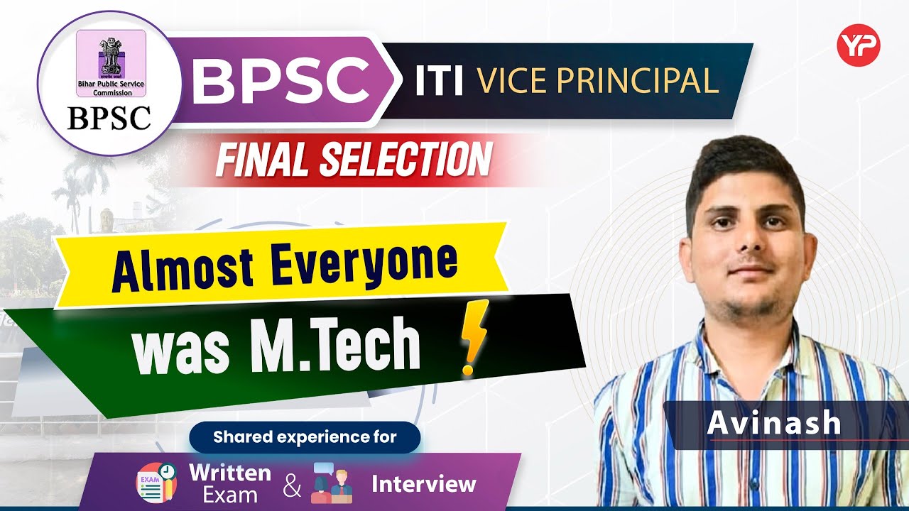 Congratulations Avinash for BPSC ITI VP selection 2024 | Sharing written & interview experience