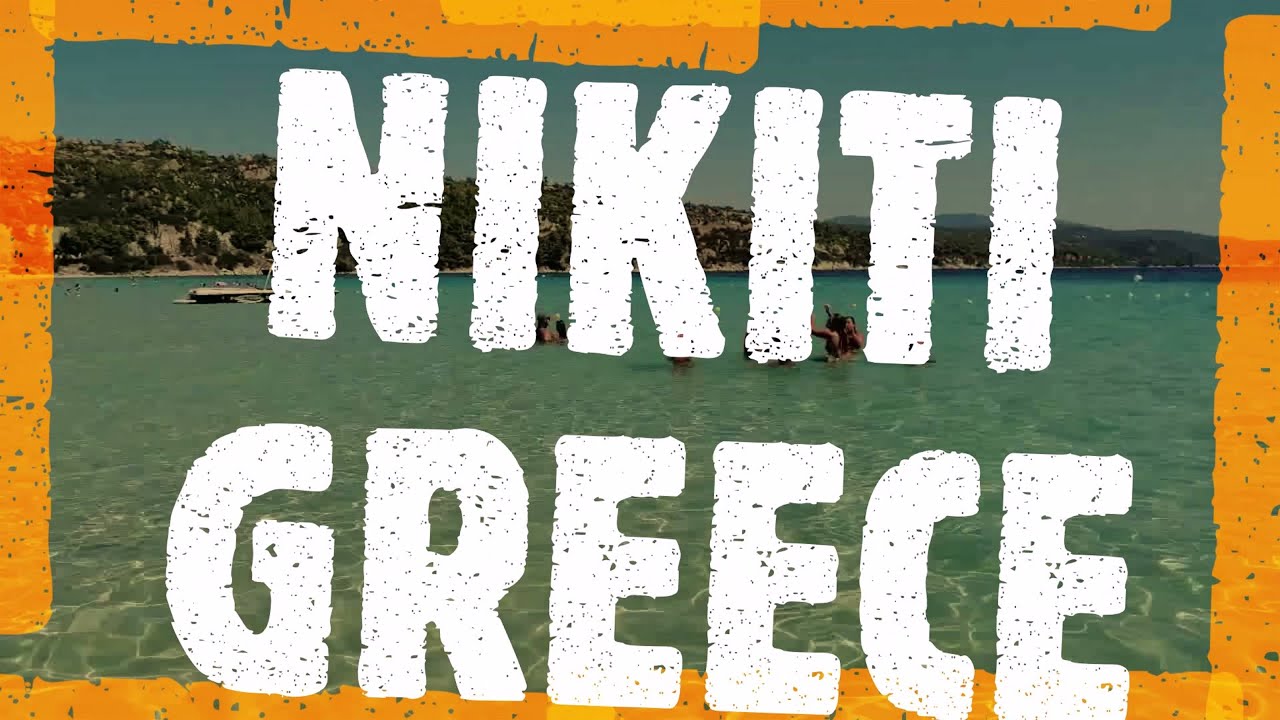 Something about NIKITI-GREECE,so much about SITHONIA beaches