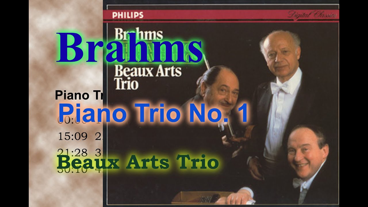 Brahms Piano Trio No.1(Beaux Arts Trio 1986)