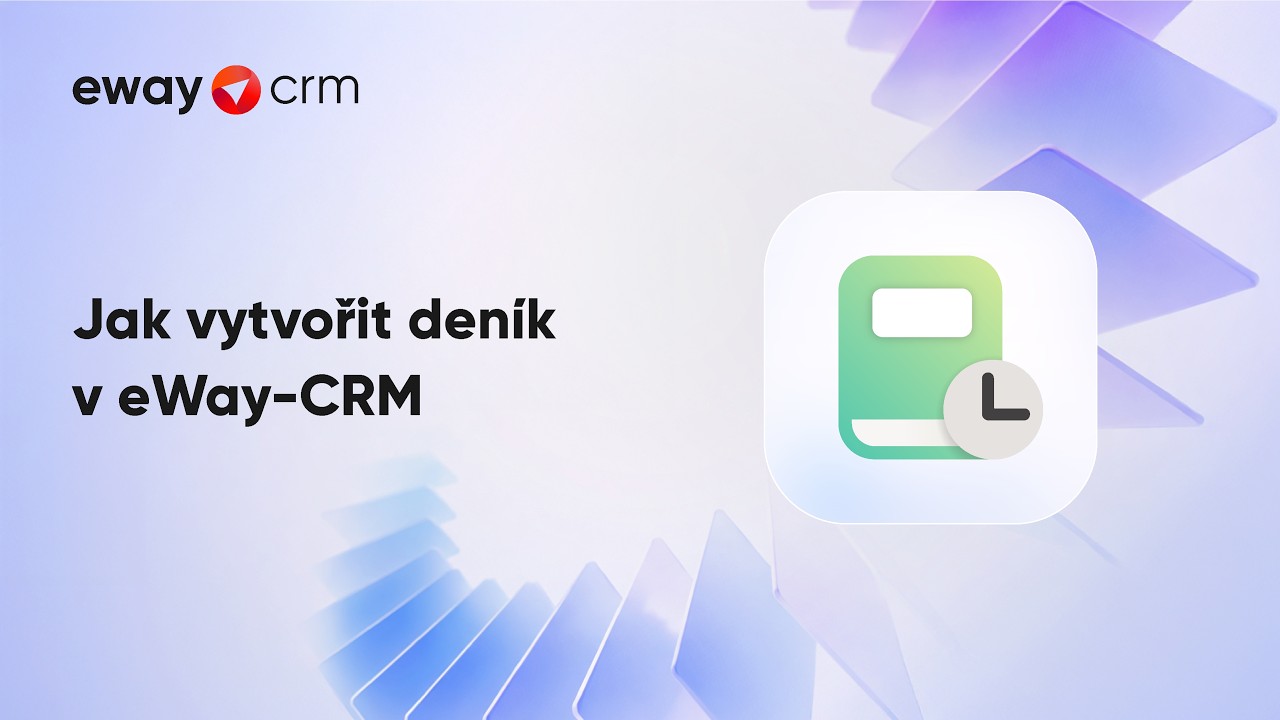 Jak vytvořit deník v eWay-CRM (Návod pro eWay-CRM Online)