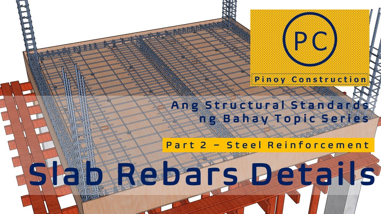 Slab Structural Standards Part 2 - Rebar Details