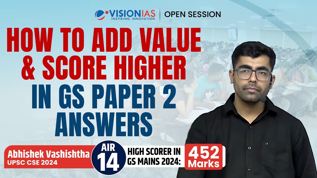 How To Add Value & Score Higher in GS Paper 2 Answers | Vision IAS