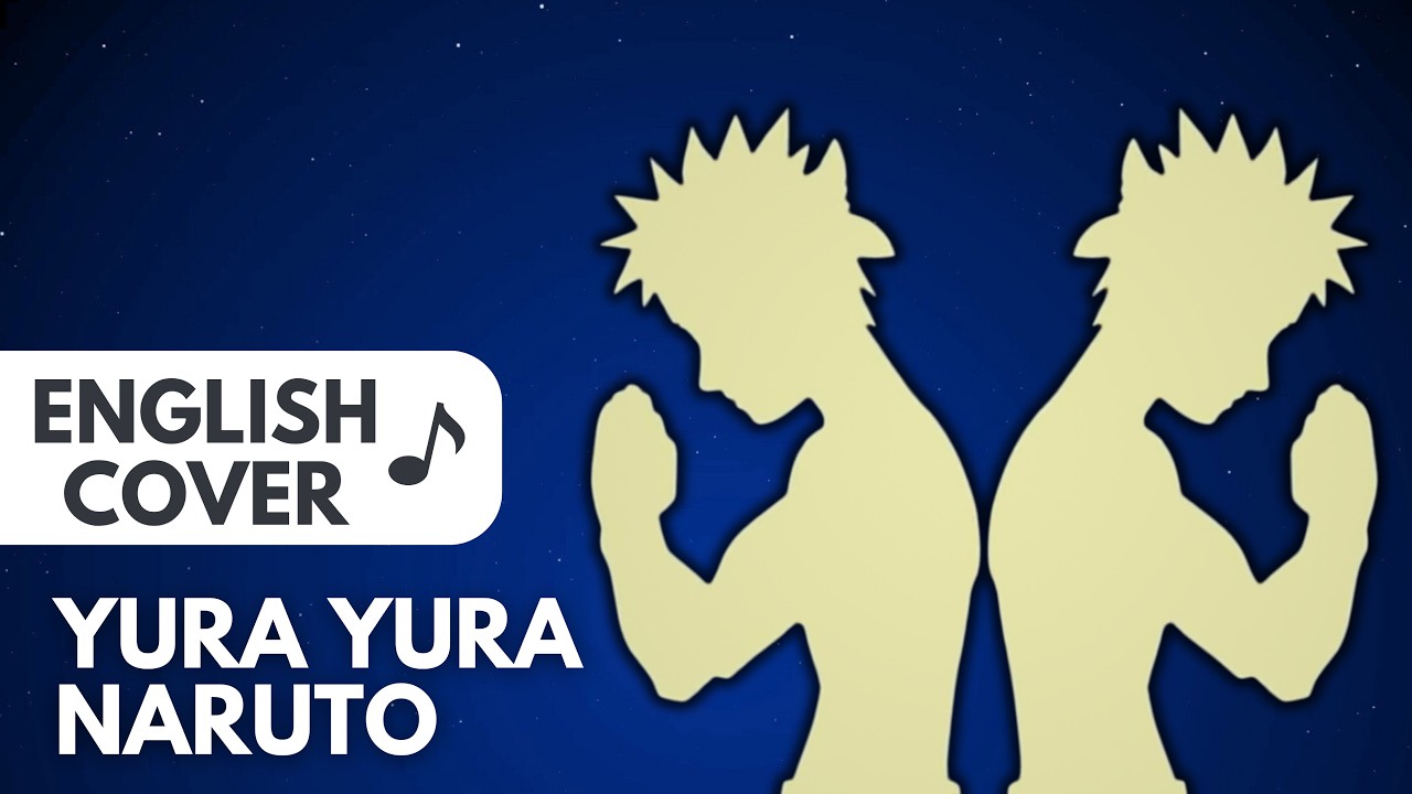 Yura Yura (English Cover) Michelle Noir | Tribute to Naruto
