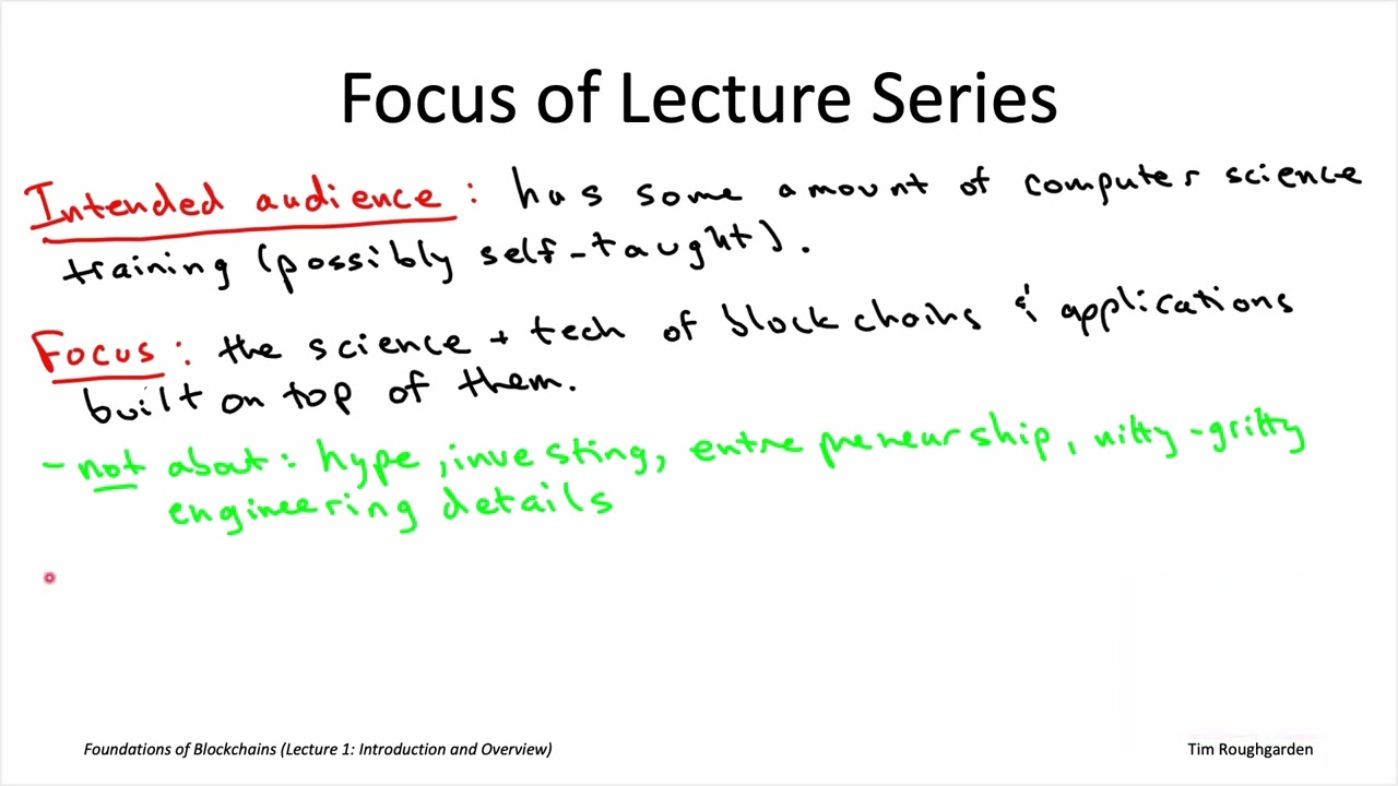 Foundations of Blockchains (Lecture 1.1: Focus of Lecture Series (+ a Little Hype))