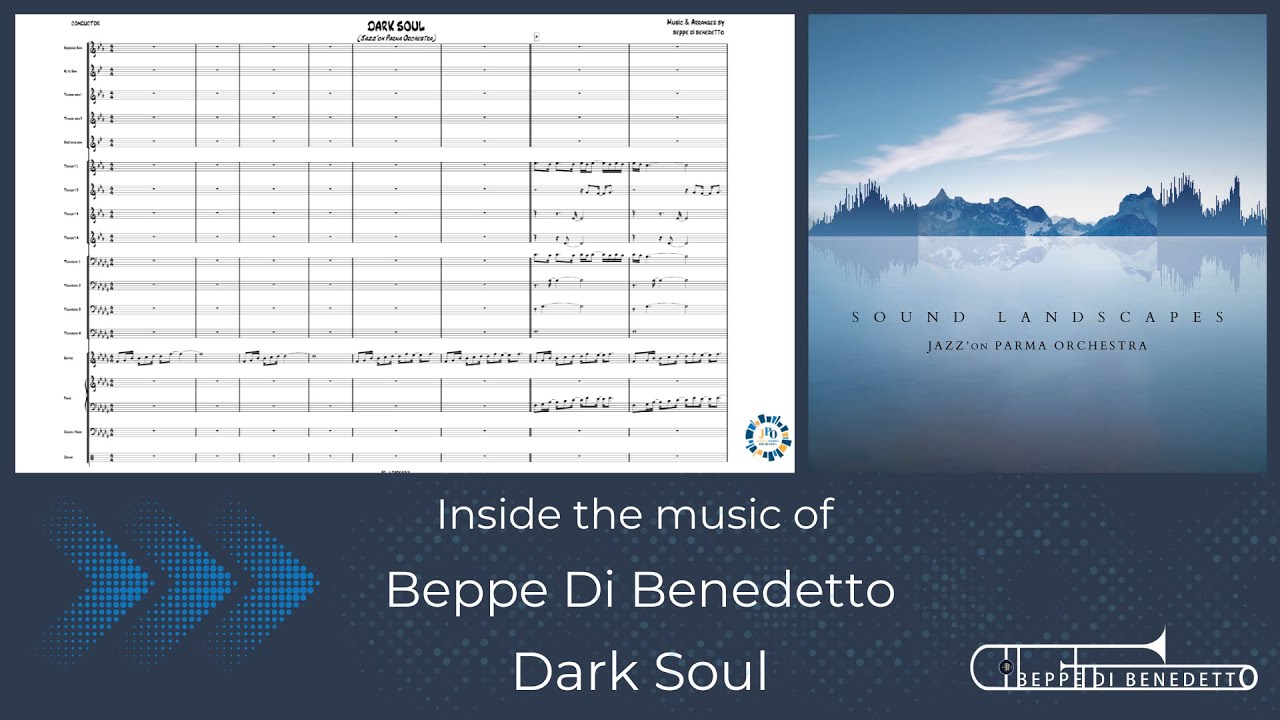 Dark Soul | Jazz'on Parma Orchestra | Beppe Di Benedetto | Score