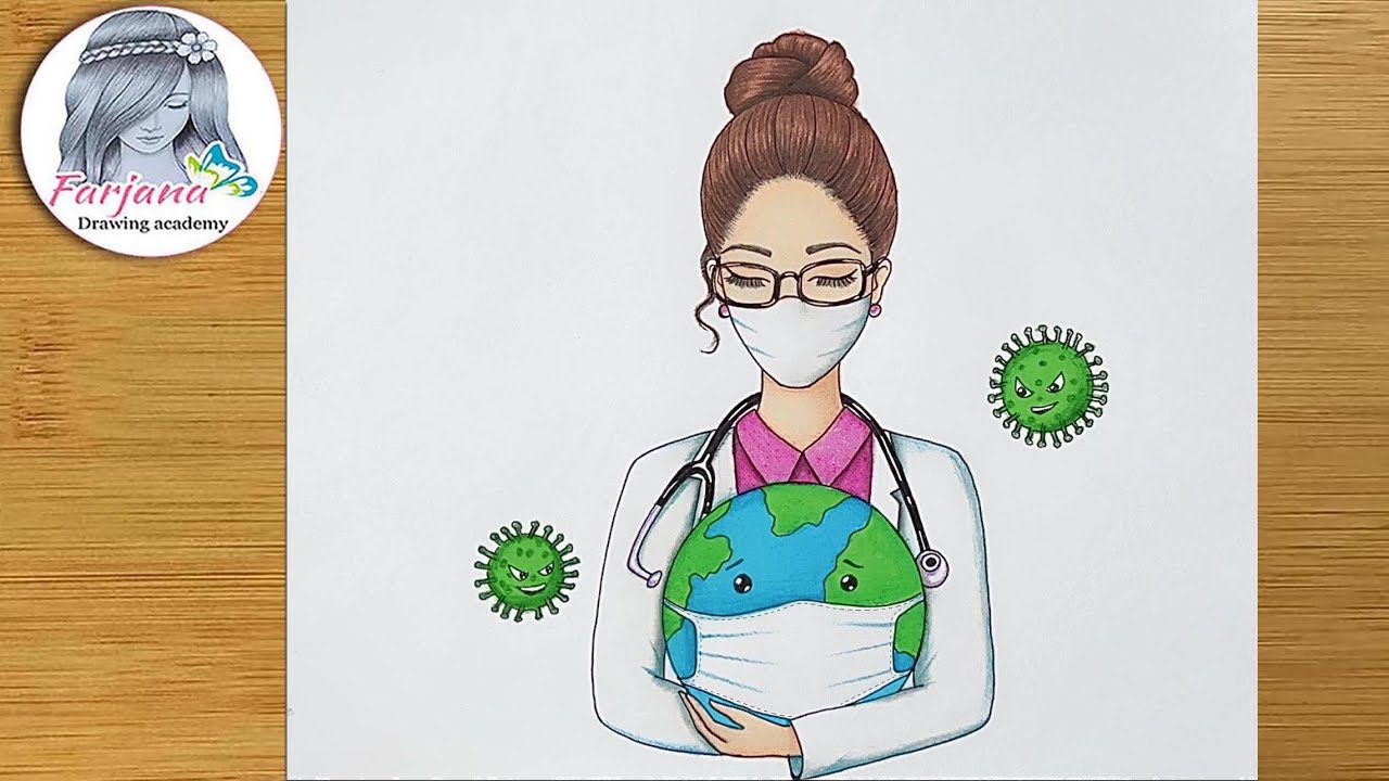Corona Fighters Drawing - Step by Step || How to draw A lady doctor || World Doctor's Day poster