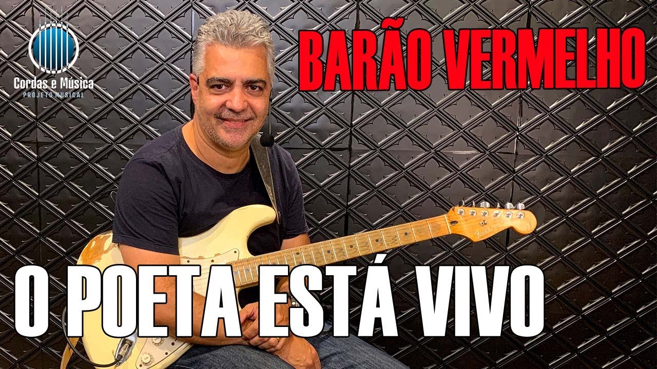 O POETA ESTÁ VIVO (BARÃO VERMELHO) - Aula de GUITARRA