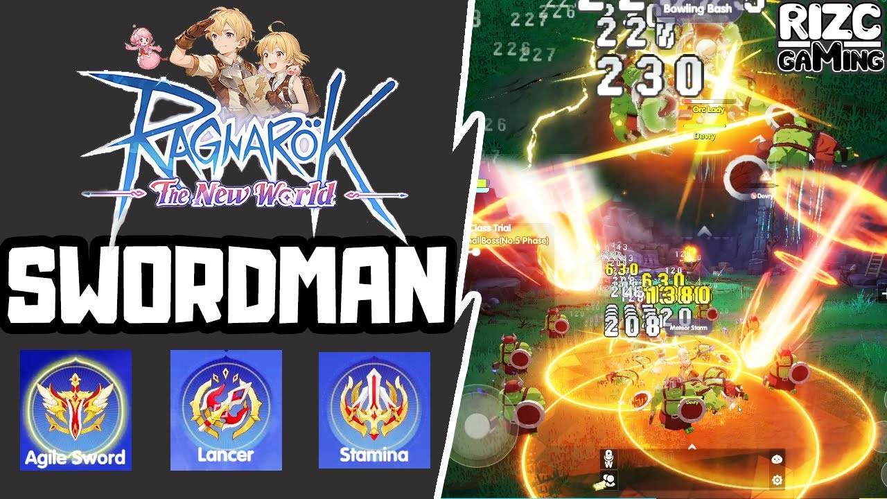 SWORDMAN - RAGNAROK THE NEW WORLD SKILL PREVIEW