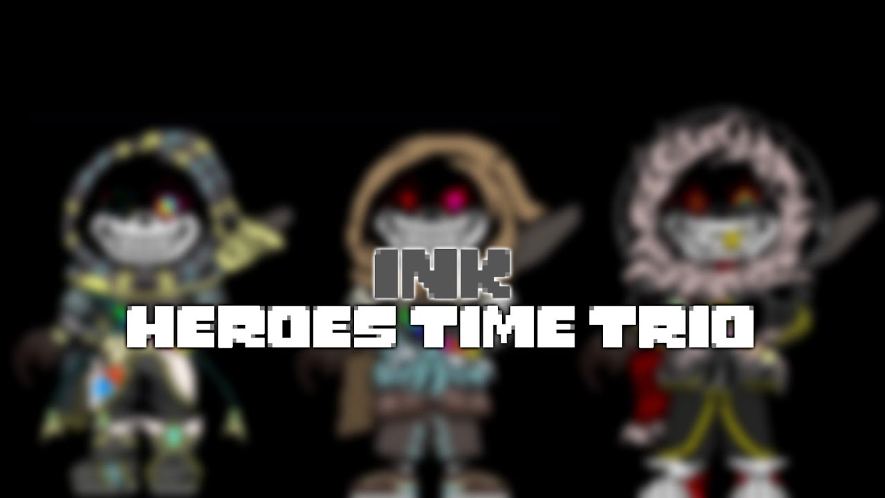 Ink!Heroes Time Trio - 