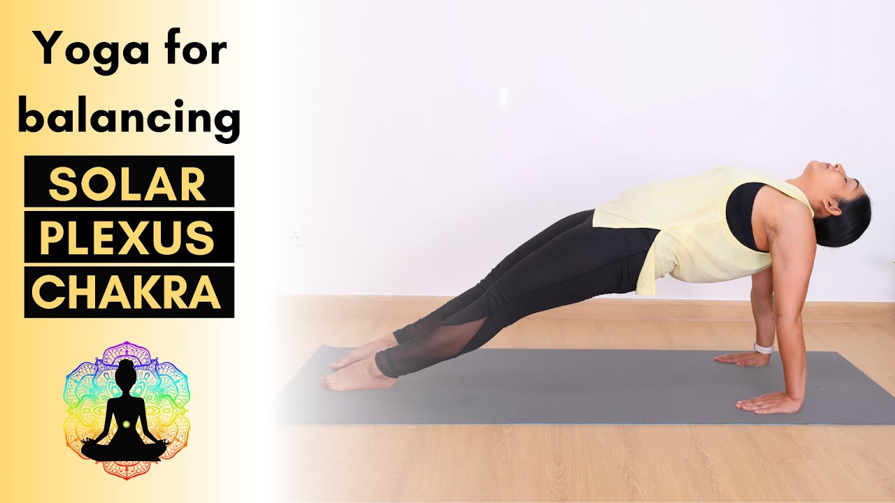 Yoga for Solar Plexus Chakra | 15 Mins Yoga for Balancing Manipura Chakra for Self Confidence