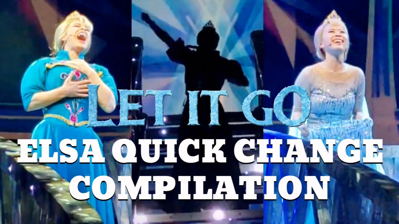 Let It Go - Elsa QUICK CHANGE Dress Compilation Part 6 | Frozen: Live at the Hyperion