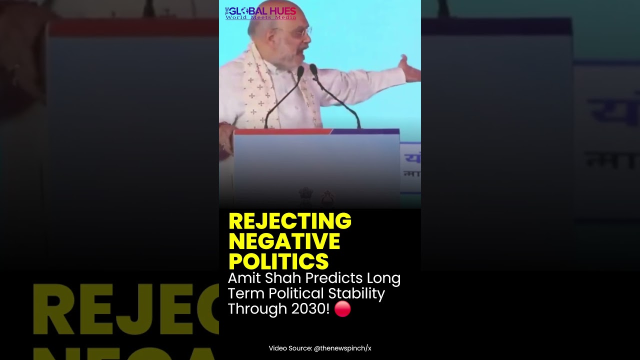 Rejecting Negative #politics #amitshah Predicts Long-Term #political Stability Through 2030! 🔴 #news