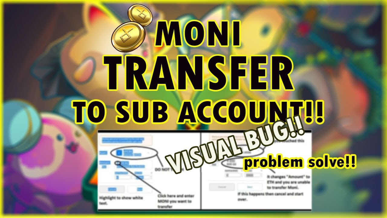 MONI TRANSFER TO SUB ACCOUNT | VISUAL BUG | PROBLEM SOLVE | MONSTA INFINITE