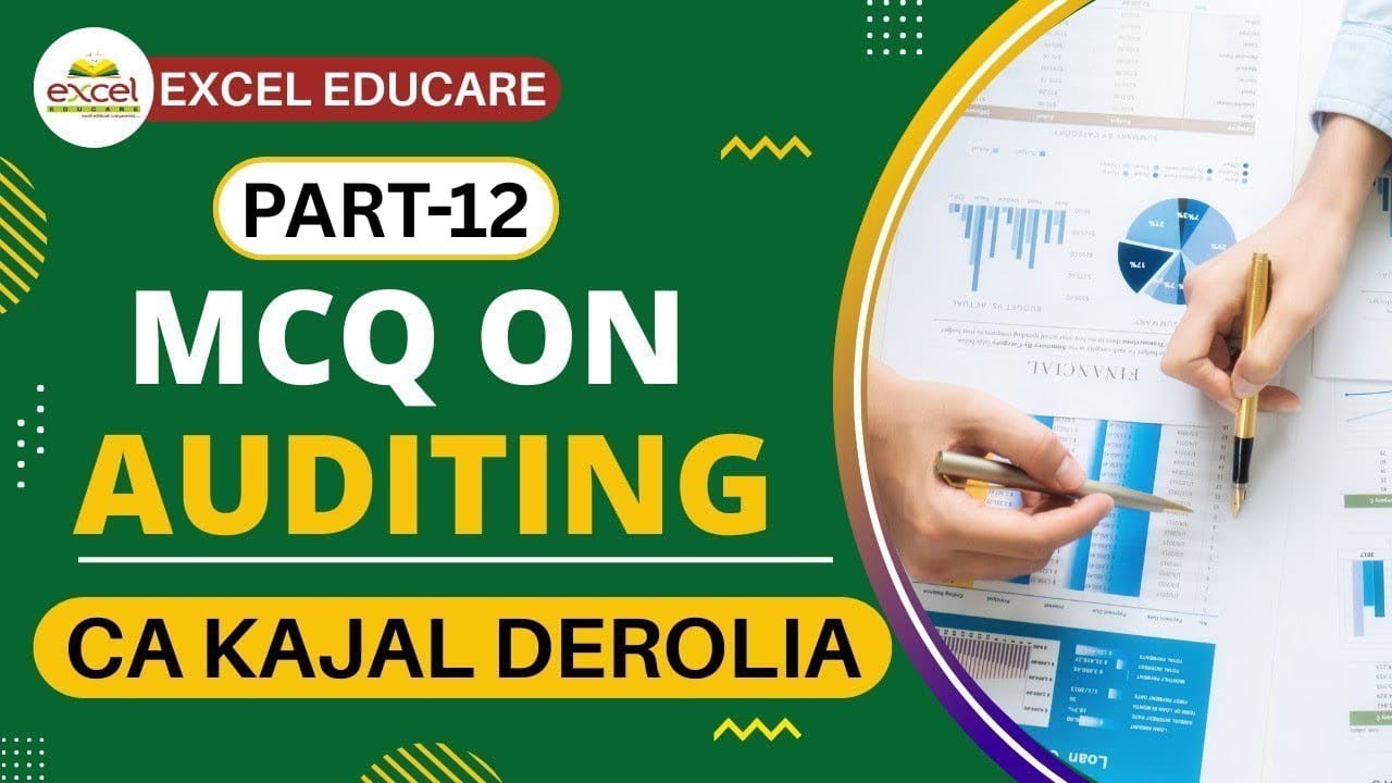 Auditing MCQ | Multiple Choice Questions with Answer | Detailed Explanation | Part 12 | CUET | NET |