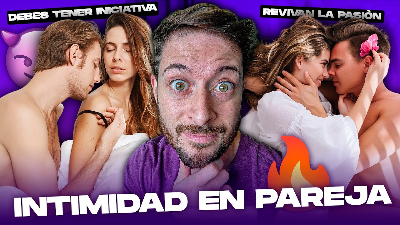 🚨INTIMIDAD en pareja (aprende esto SI o SI)👀