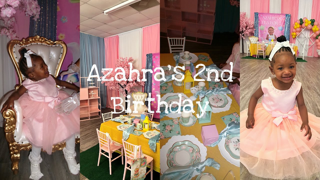 Azahra’s Tea For 2🫖🩷: Birthday Party Vlog