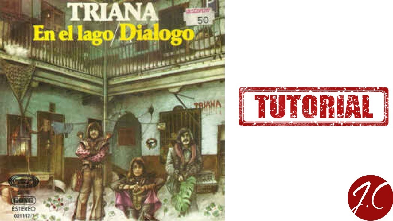 TRIANA, En EL LAGO, Tutorial. Jerónimo de Carmen-Guitarra Flamenca