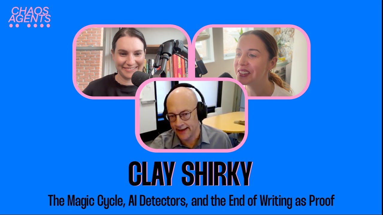 The Magic Cycle, AI Detectors, and the End of Writing as Proof - With Clay Shirky