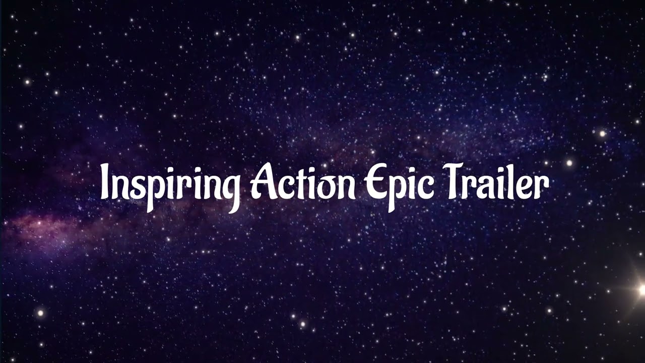 The Best Inspiring Action Epic Trailer Music 2022