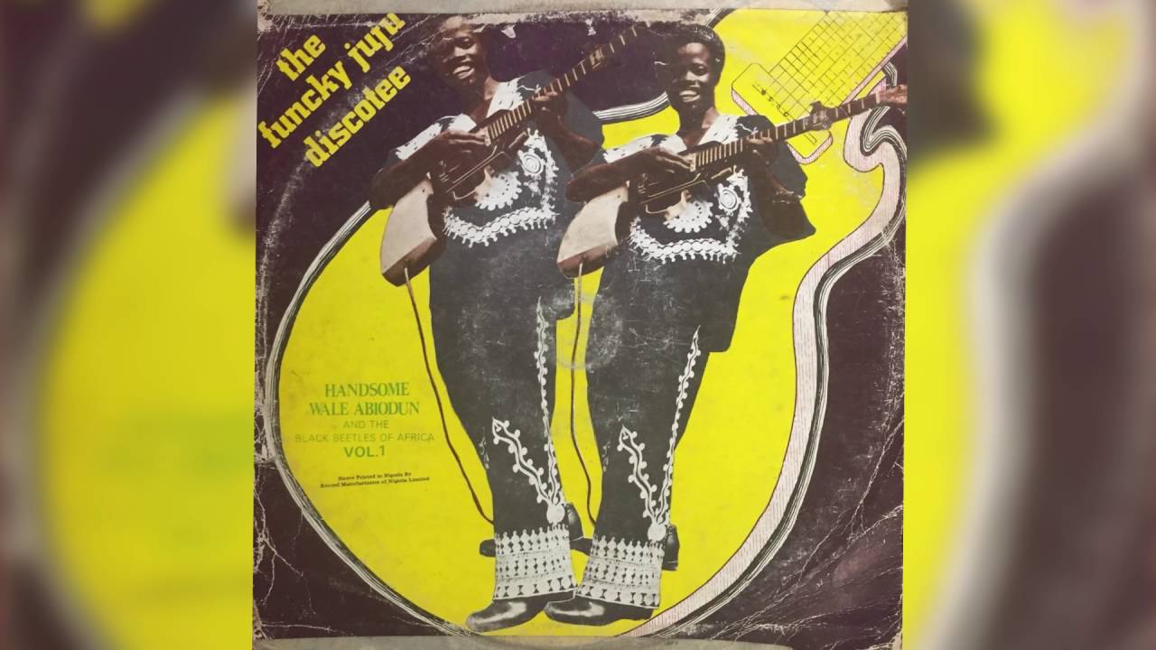 Handsome Wale Abiodun & Black Beetles of Africa | The Funky Juju Discotee | Side A