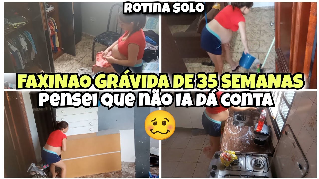 FAXINA COMPLETA  GRÁVIDA DE 35 SEMANAS-LIMPEZA MOTIVACIONAL🏡🤰🏼✨💦