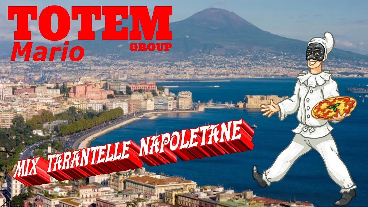 MIX TARANTELLE NAPOLETANE - TOTEM Mario