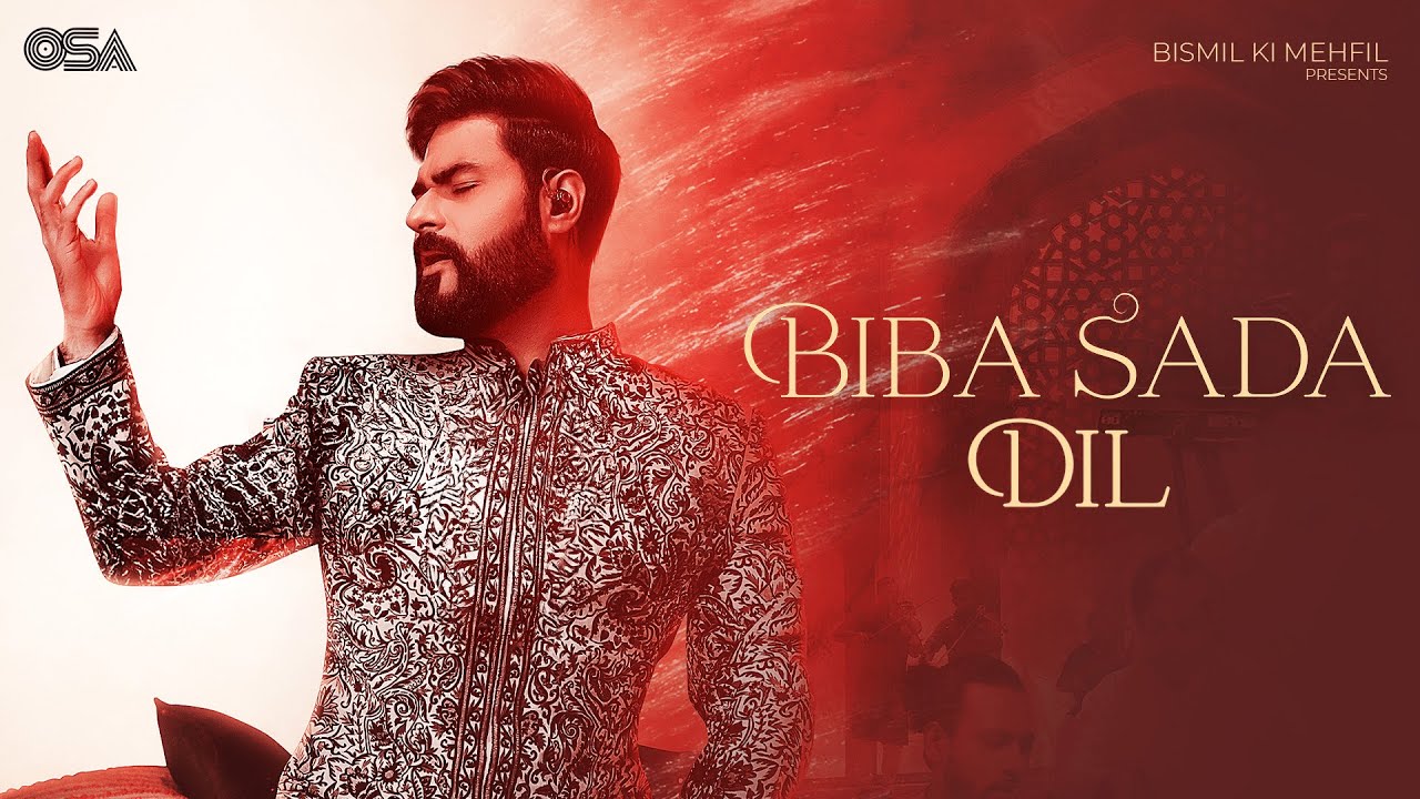 Biba Sada Dil - Official Video | Bismil Ki Mehfil | Ustad Nusrat Fateh Ali Khan |&nbsp;Cover&nbsp;Song&nbsp;2025